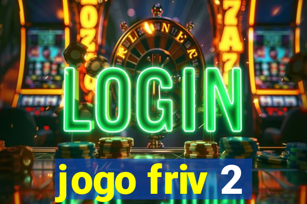 jogo friv 2